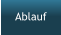 Ablauf