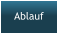 Ablauf