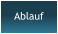 Ablauf